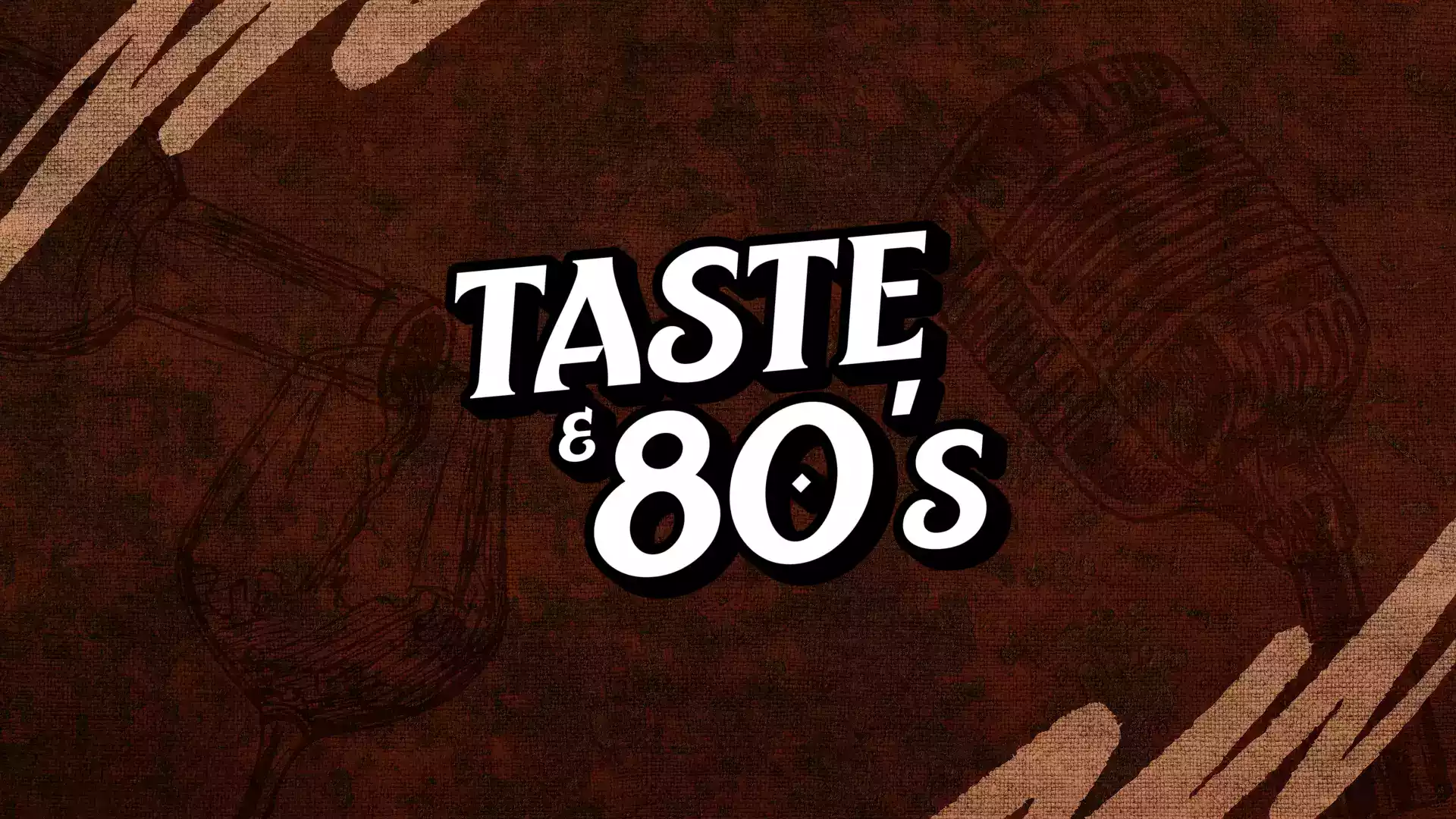taste & 80s
