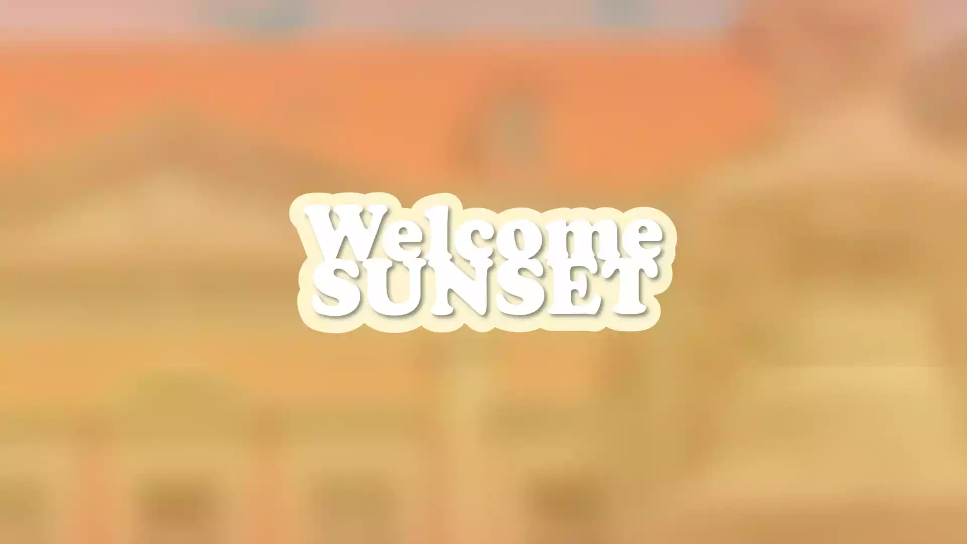 welcome sunset
