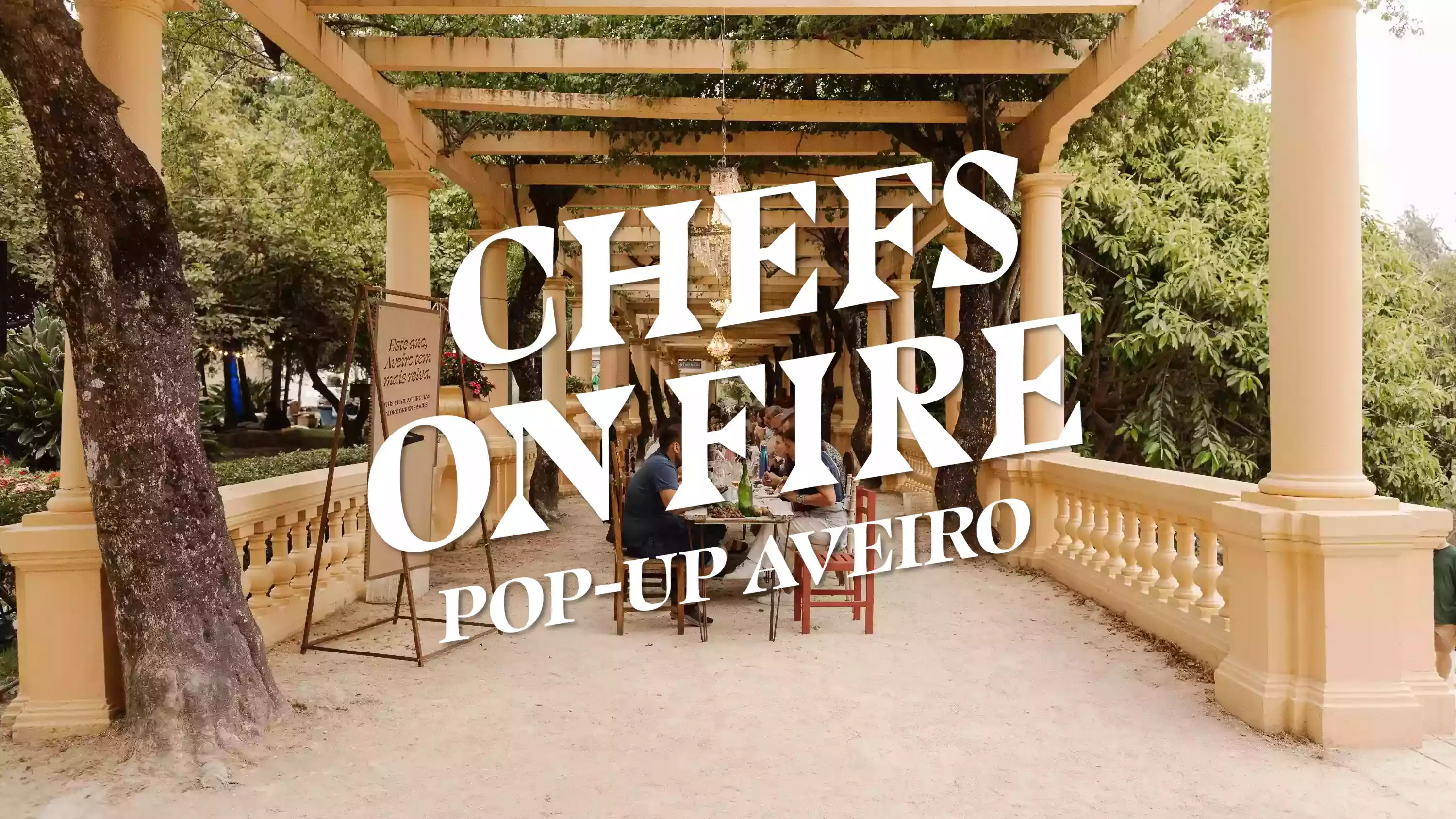 chefs on fire pop-up aveiro 2026