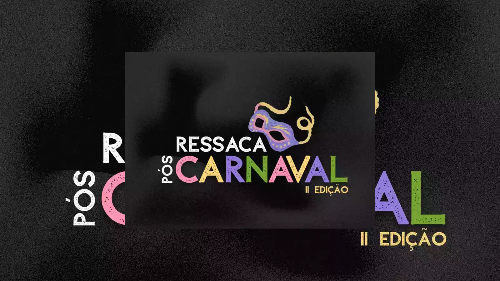 ressaca pós carnaval ii